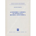 Autonomie e libert&agrave; nel sistema della ricerca scientifica