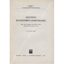 Questioni di legittimit&agrave; costituzionale