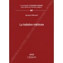 La trattativa maliziosa