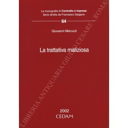 La trattativa maliziosa