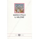 Il libro di Marco Polo detto Milione. 