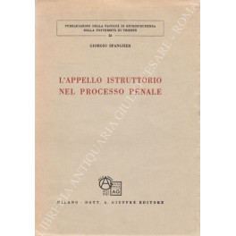 L'appello istruttorio nel processo penale