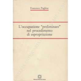 L'occupazione preliminare L'occupazione preliminare