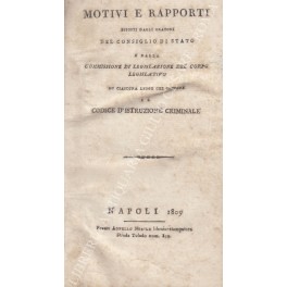 Motivi e rapporti esposti dagli oratori del consiglio di Stato Motivi e rapporti esposti dagli oratori del consiglio di Stato