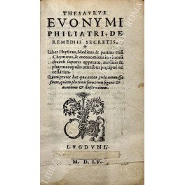 Thesaurus Evonymi Philiatri, de remediis secretis