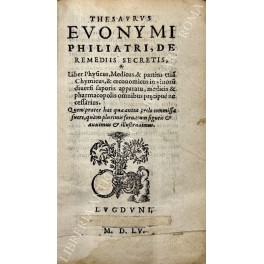 Thesaurus Evonymi Philiatri, de remediis secretis Thesaurus Evonymi Philiatri, de remediis secretis