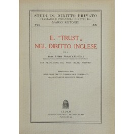 Il trust nel diritto inglese Il trust nel diritto inglese