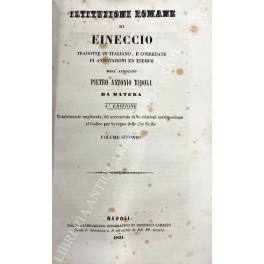 Istituzioni romane di Eineccio tradotte in italiano Istituzioni romane di Eineccio tradotte in italiano
