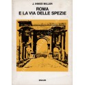 Roma e la via delle spezie. Dal 29 a.C. al 641 d.C.
