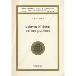 La riapertura dell'istruzione come nuovo procedimento