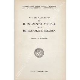 Atti del convegno su il momento attuale Atti del convegno su il momento attuale