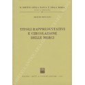 Titoli rappresentativi e circolazione delle merci