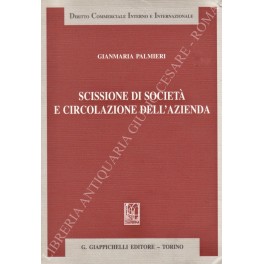 Scissione di società e circolazione dell'azienda