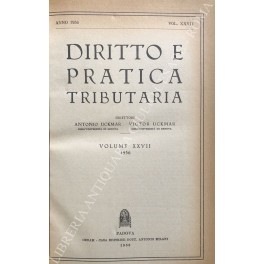 Diritto e Pratica Tributaria. Diretta da Victor Uckmar