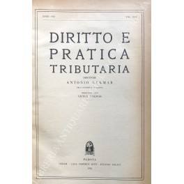 Diritto e Pratica Tributaria. Diretta da Victor Uckmar Diritto e Pratica Tributaria. Diretta da Victor Uckmar