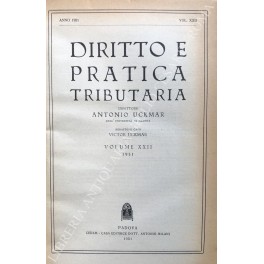 Diritto e Pratica Tributaria. Diretta da Victor Uckmar Diritto e Pratica Tributaria. Diretta da Victor Uckmar