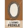 L'uomo fedele