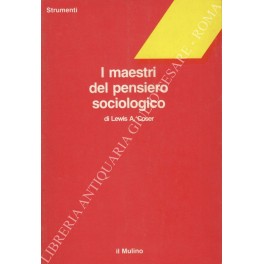 I maestri del pensiero sociologico