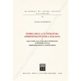 Storia della letteratura amministrativistica italiana Storia della letteratura amministrativistica italiana