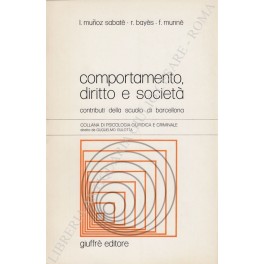 Comportamento diritto e societ&agrave; 