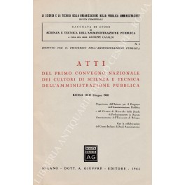 Atti del primo convegno nazionale dei cultori di scienza e tecnica