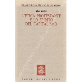 L'etica protestante e lo spirito del capitalismo