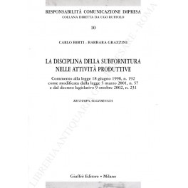 La disciplina della subfornitura nelle attività produttive La disciplina della subfornitura nelle attività produttive
