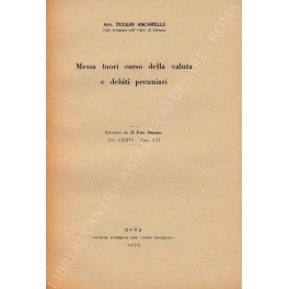 Messa fuori corso della valuta e debiti pecuniari Messa fuori corso della valuta e debiti pecuniari