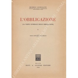 L'obbligazione. (La parte generale delle obbligazioni)