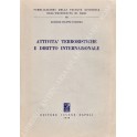 Attività terroristiche e diritto internazionale