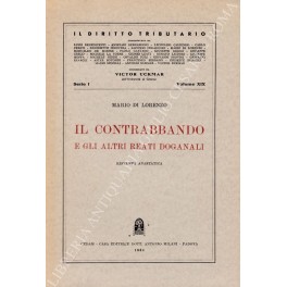 Il contrabbando e gli altri reati doganali