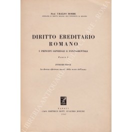 Diritto ereditario romano Diritto ereditario romano