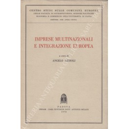 Imprese multinazionali e integrazione europea Imprese multinazionali e integrazione europea