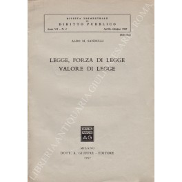 Legge forza di legge valore di legge