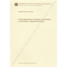 Integrazione giuridica europea Integrazione giuridica europea