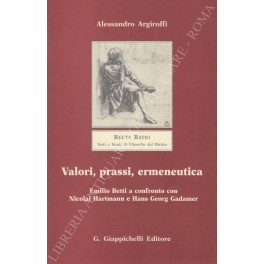Valori, prassi, ermeneutica 