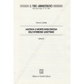 Agonia e morte ingloriosa dell'interesse legittimo