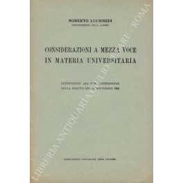 Considerazioni a mezza voce in materia universitaria