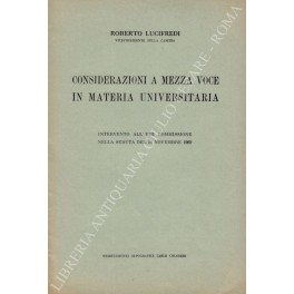 Considerazioni a mezza voce in materia universitaria