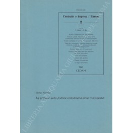 La gestione della politica comunitaria della concorrenza La gestione della politica comunitaria della concorrenza