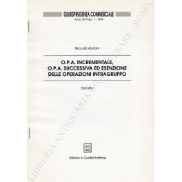 O.P.A. incrementale, O.P.A. successiva O.P.A. incrementale, O.P.A. successiva