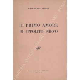 Il primo amore di Ippolito Nievo Il primo amore di Ippolito Nievo