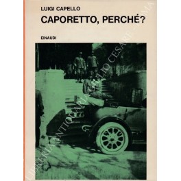Caporetto perch&eacute;? La 2&deg; armata e gli avvenimenti d