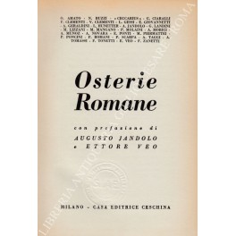 Osterie romane. Con prefazione di Augusto Jandolo e Ettore Veo