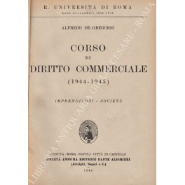 Corso di diritto commerciale (1944-1945) - Libreria Antiquaria
