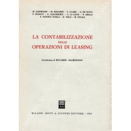 La contabilizzazione delle operazioni di leasing La contabilizzazione delle operazioni di leasing