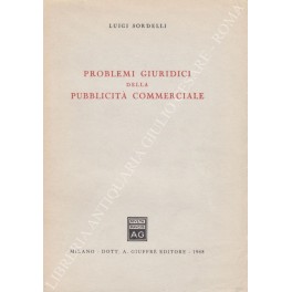 Problemi giuridici della pubblicità commerciale