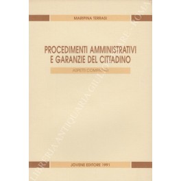Procedimenti amministrativi e garanzie del cittadino