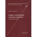 Giudice costituzionale e funzione legislativa