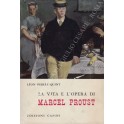 La vita e l'opera di Marcel Proust
